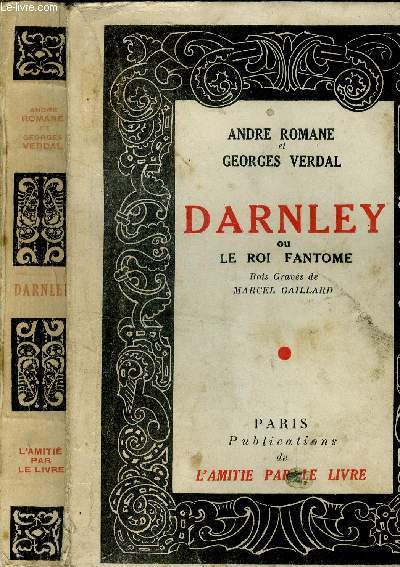 Darnley ou Le roi fantme.