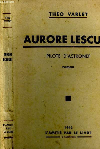 Aurore Lescure. Pilote d'Astronef.