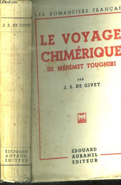 Le voyage chimrique de Mhmet Toughiri.