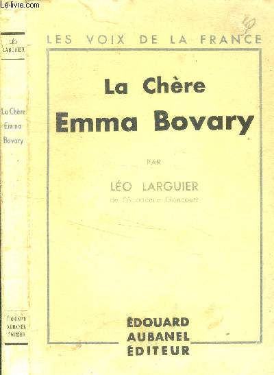 La chre emma Bovary.