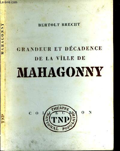 Grandeurs et dcadences de la ville Mahagonny.