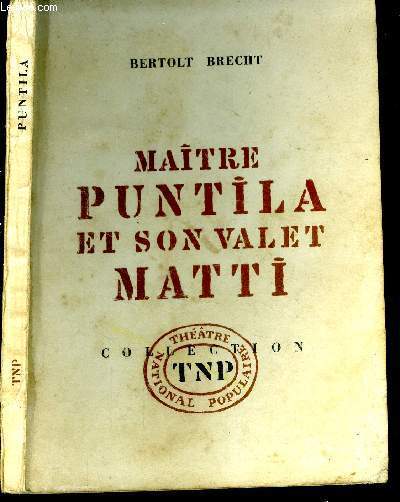 Matre Puntila et son valet Matti.