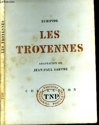 Les troyennes.