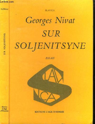 Georges Nivat sur Soljenitsyne Essais