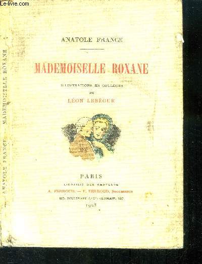 Mademoiselle Roxane.