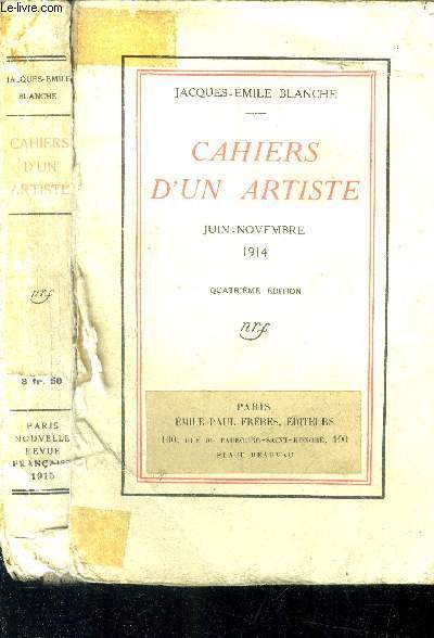 Cahiers d'un artiste. Juin-Novembre 1914.