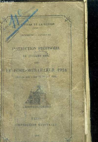 Instruction provisoire de juillet 1925 sur le fusil-mitrailleur 1924.