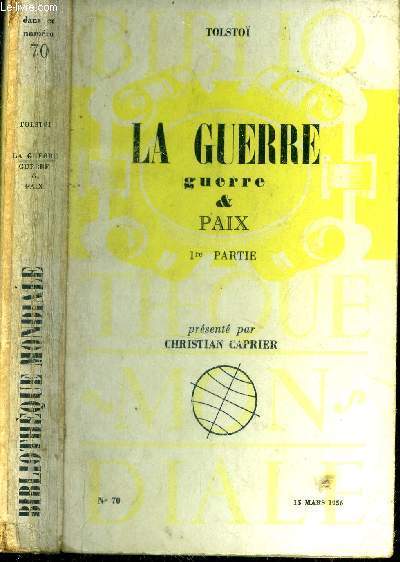 La guerre. Guerre et paix. 1re partie. N70.