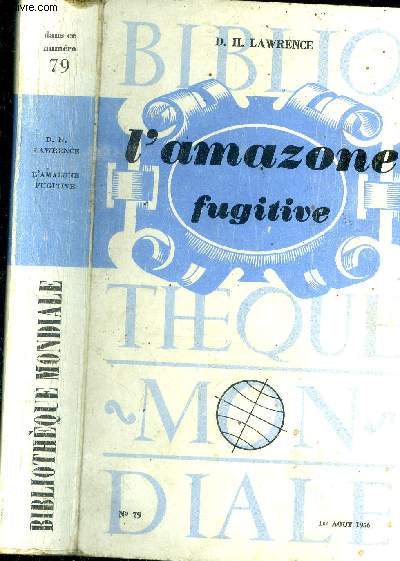 L'amazone fugitive. N79.