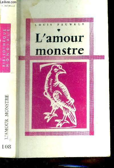 L'amour monstre. N108.