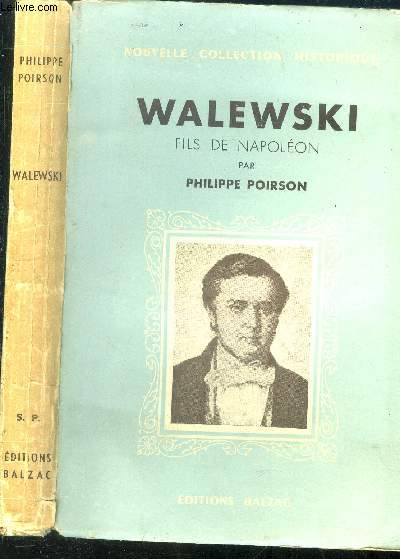 Walewski. Fils de Napolon.