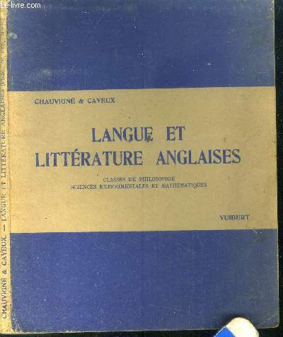 Langue et littrature anglaises. Classes de philosophie, sciences exprimentales et mathmatiques.