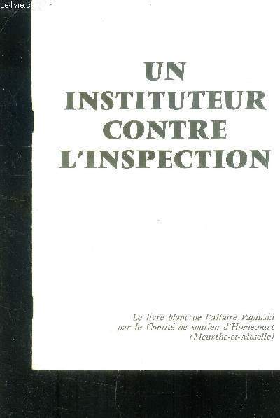 Un instituteur contre l'Inspection.