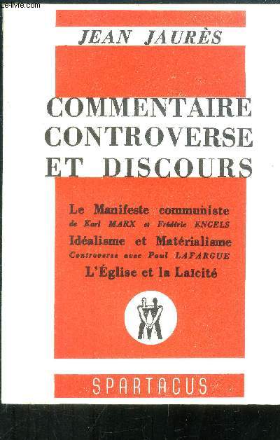 Commentaire controverse et discours. L'glise et la lacit, Idalisme et matrialisme.