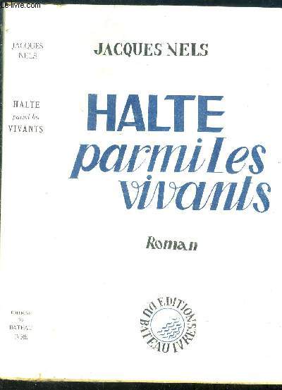 Halte parmi les vivants