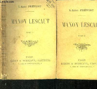 Manon Lescaut. Tomes I et II. En 2 volumes.
