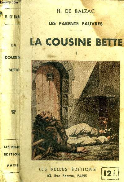 La cousine Bette. Tome I.