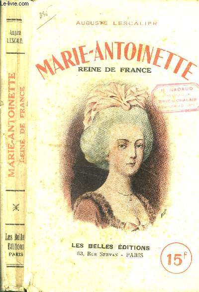 Marie-Antoinette Reine de France