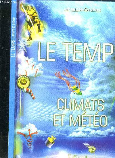 Le temps, climats et mto.