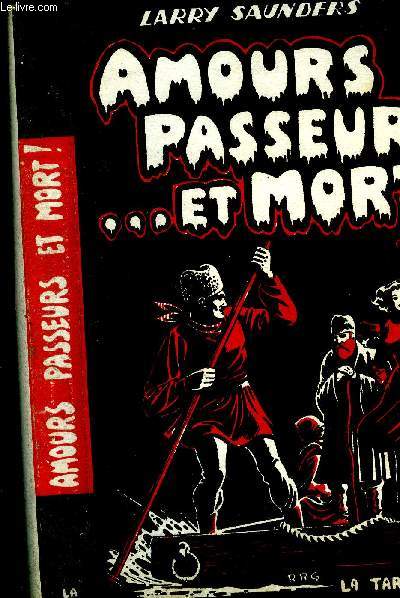 Amours passeurs et Mort