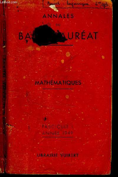 Annales du baccalaurat. Mathmatiques. fasicule I - Anne 1949.