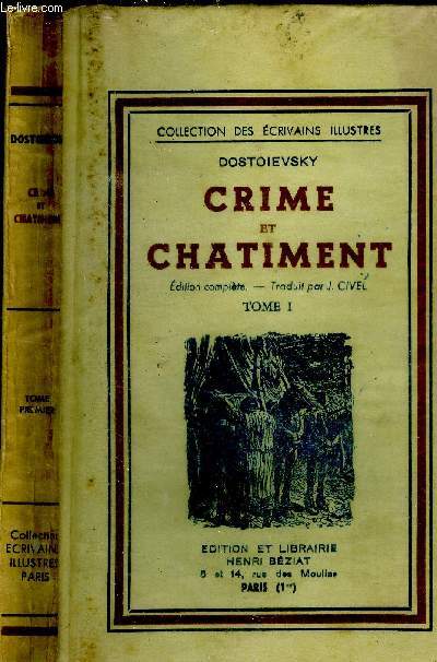 Crime et chtiment. Tome I.
