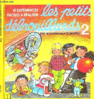 Les petits dbrouillards. Tome 2.