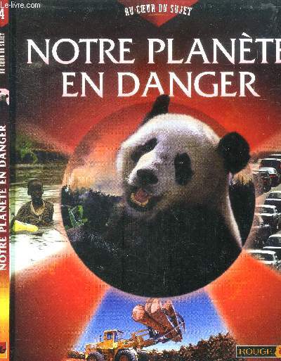 Notre plante en danger