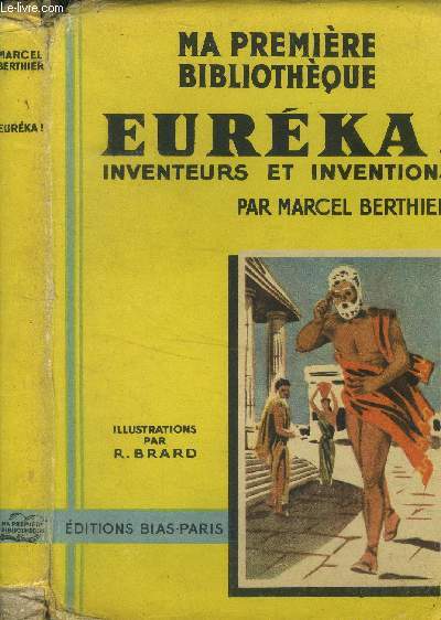 Eurka! Inventeurs et inventions.
