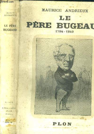 Le pre Bugeaud 1784-1849
