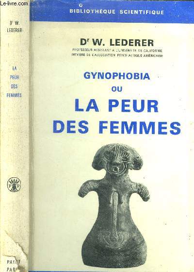 Gynophobia ou la peur des femmes