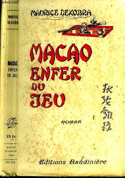 Macao enfer du jeu