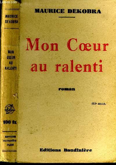 Mon coeur au ralenti