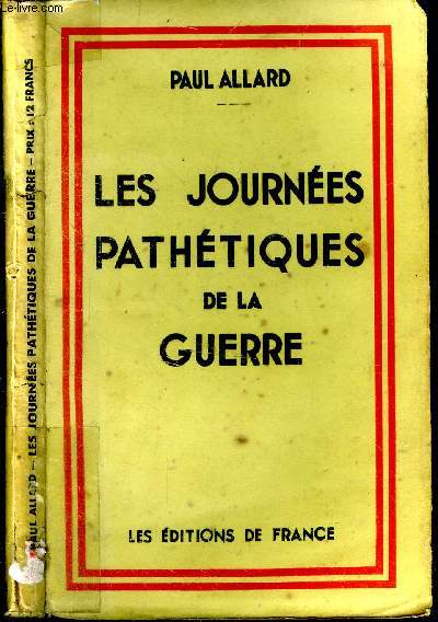 Les journes pathtiques de la guerre