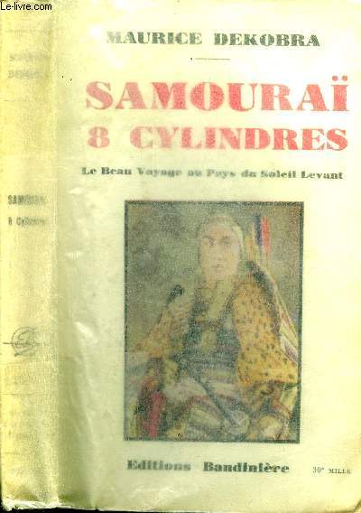 Samoura et cylindres Le Beau Voyage au Pays du Soleil Levant