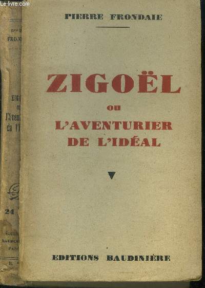Zigol ou l'aventure de l'idal