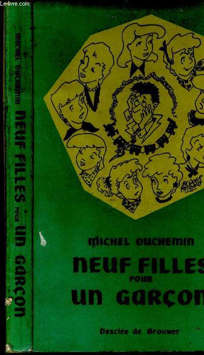 Neuf filles pour un garon