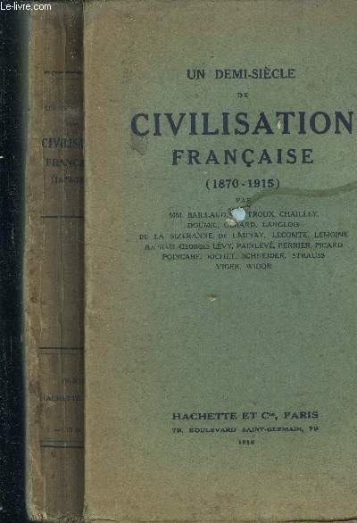 Un demli-sicle de civilisation franaise (1870-1915)