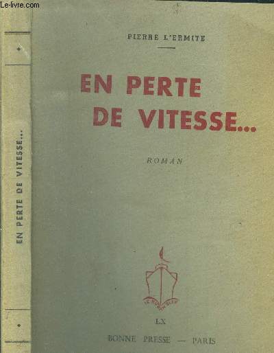 En perte de vitesse....