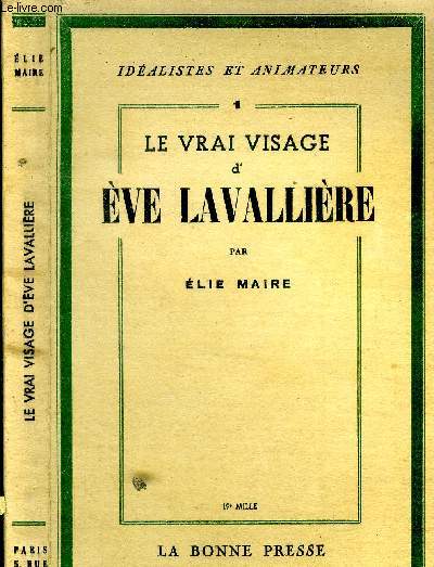 Le vrai visage d'Eve Lavallire