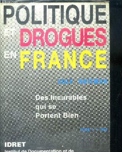Politique et drogues en France