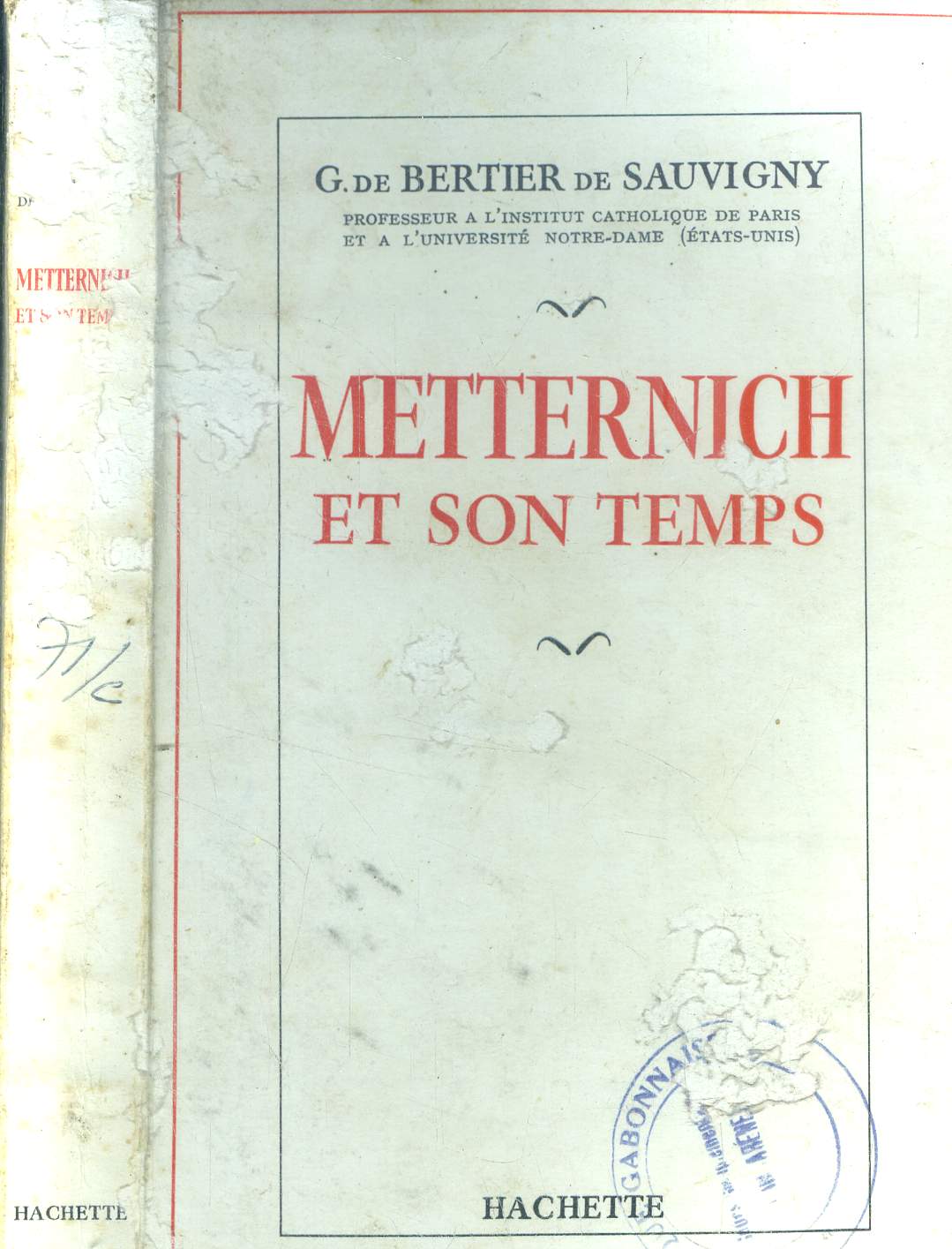 Metternich et son temps