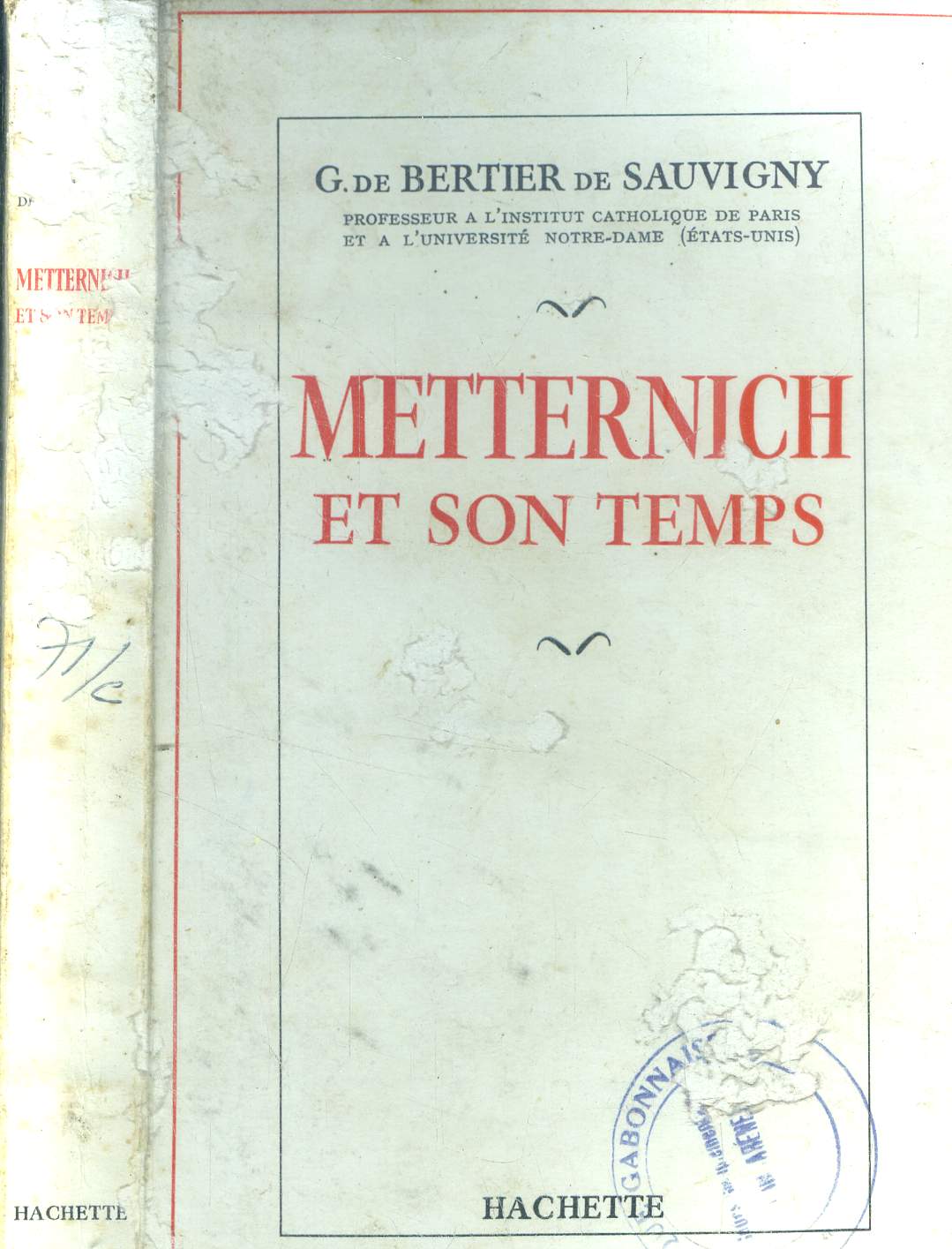 Metternich et son temps