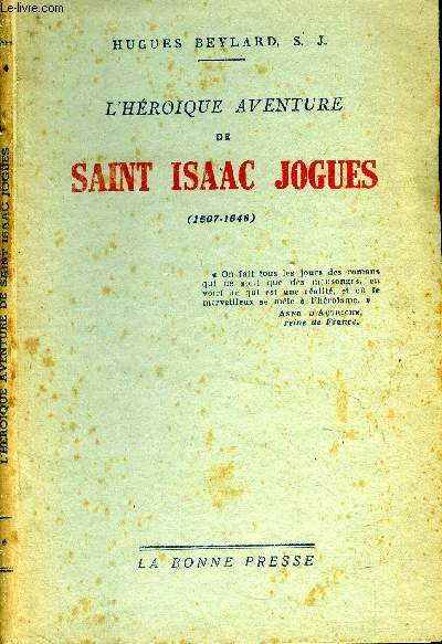 L'hroique aventure de saint Isaac Jogues 1607 - 1646