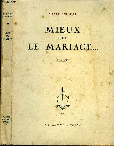 Mieux que le mariage