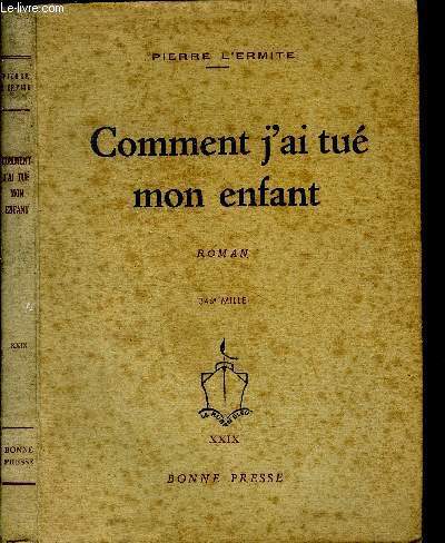 Comment j'ai tu mon enfant