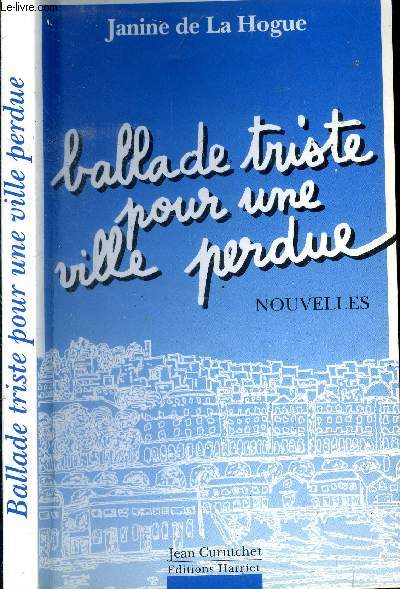 Ballade triste pour une ville perdue