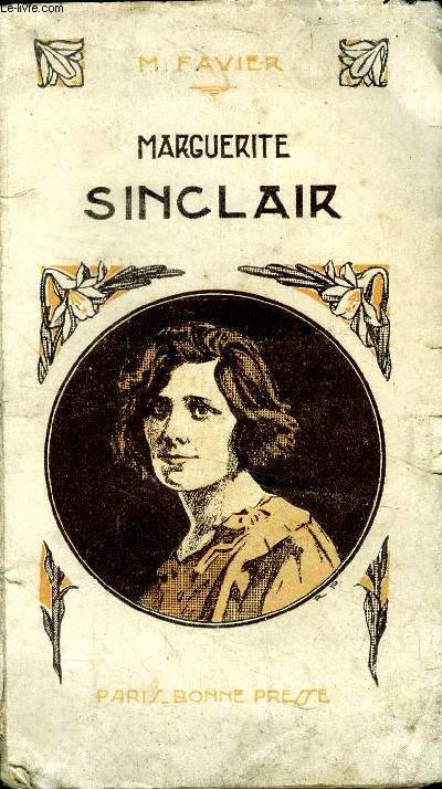 Marguerite Sinclair l'admirable ouvrire d'Ecosse 1900-1925