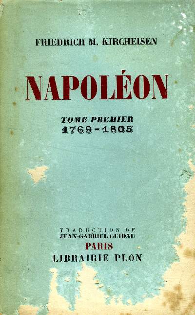 Napolon- Tome 1 et 2 1769-1805 et 1806-1821