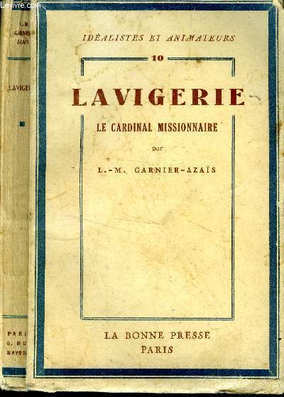 Lavigerie le cardinal missionnaire